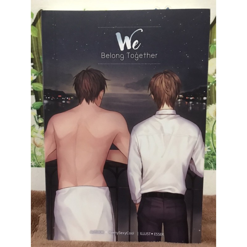 We belong together & Don’t Forget About us