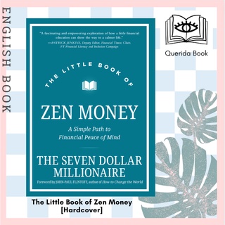 The Little Book of Zen Money : A Simple Path to Financial Peace of Mind (Little Books, Big Profits) [Hardcover]
