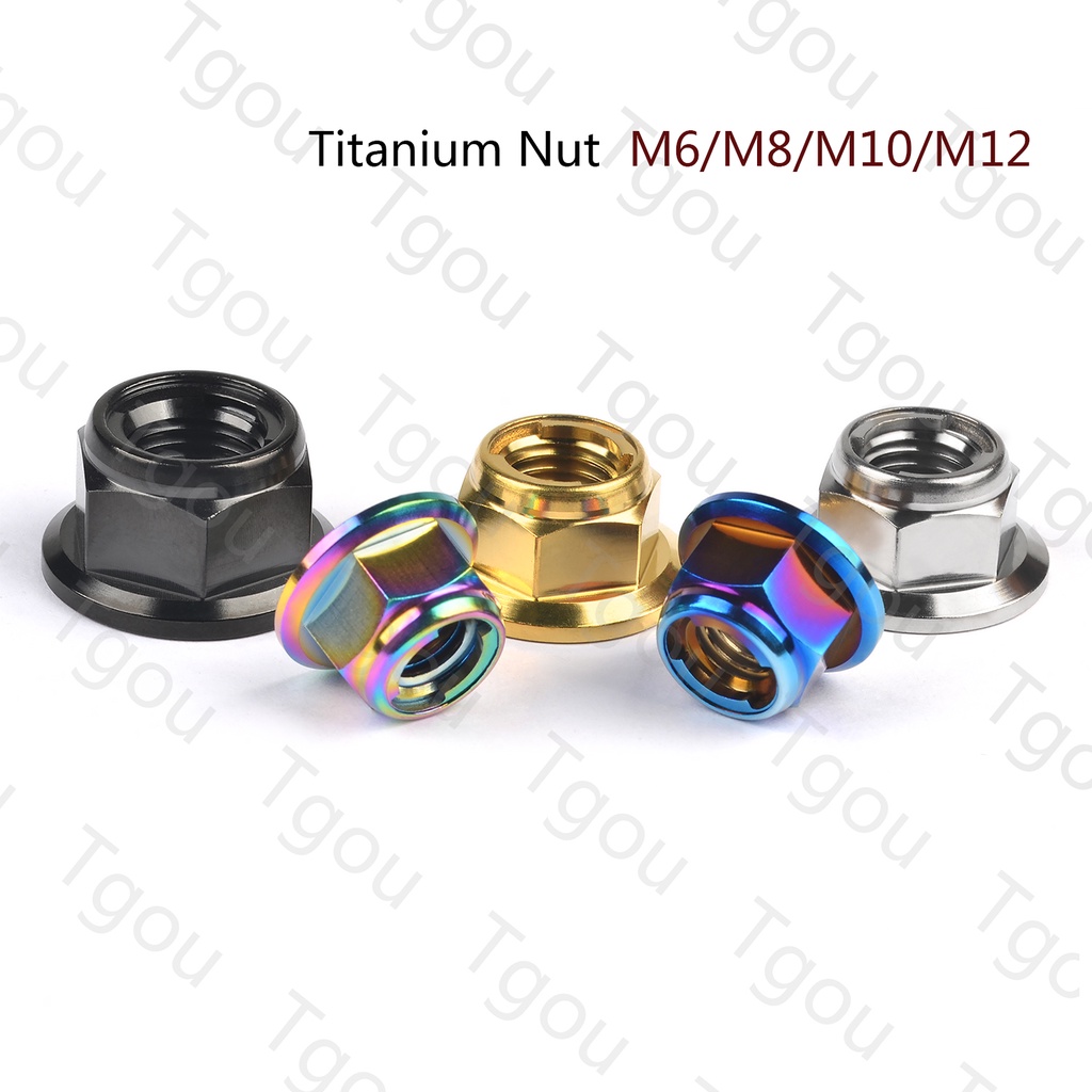 Tgou น็อตหน้าแปลน โลหะผสมไทเทเนียม Gr5 Nut M6 M8 M10 M12 สําหรับรถจักรยานยนต์ จักรยาน