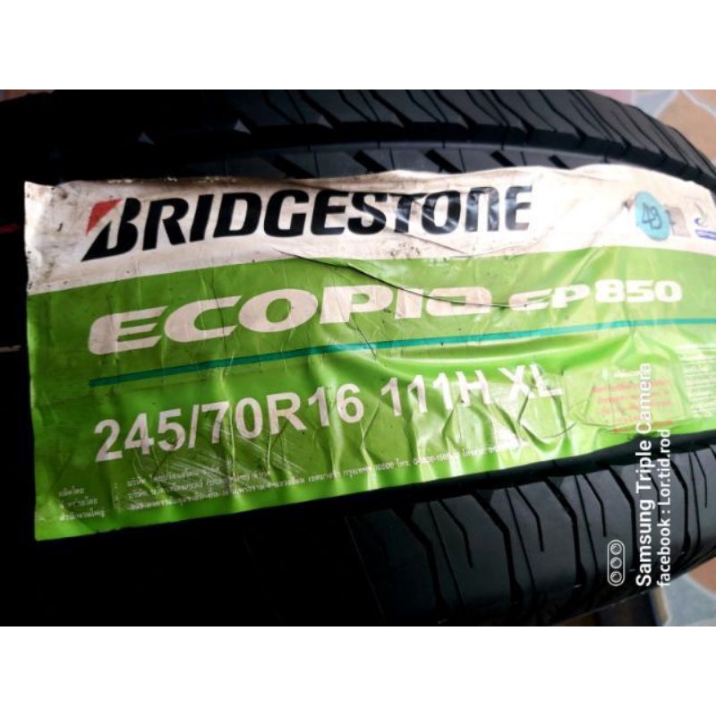 เศษยาง 1 เส้น  245/70R16 Bridgestone Ecopia EP850 ปลายปี 2017 ประกันบวม 2 ปี  ส่งฟรี