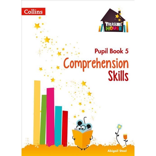TREASURE HOUSE - COMPREHENSION SKILLS PUPIL BOOK 5