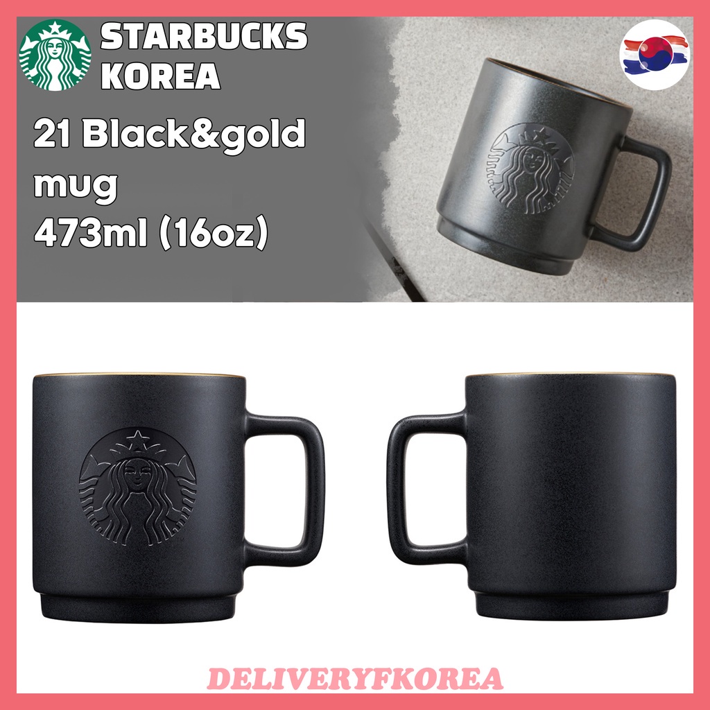 【 Starbucks 】Starbucks Korea 2021 Black&amp;gold mug 473ml (16oz)
