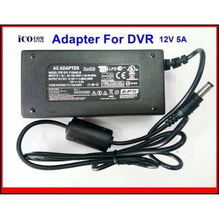 Adapter For DVR DC12v 5A อะแดปเตอร์เครื่องบันทึก  (รับประกัน 6 เดือน)