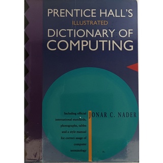 (ภาษาอังกฤษ)  Prentice Hall’s Illustrated Dictionary of Computing *หนังสือหายากมาก*