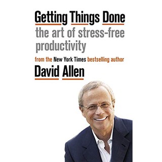 Getting Things Done : The Art of Stress-free Productivity -- Paperback / softback [Paperback]