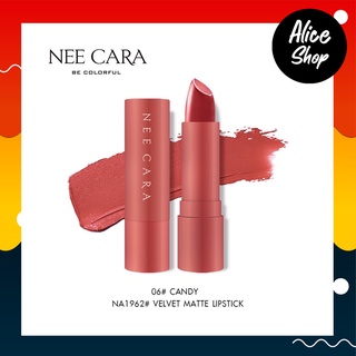 NEE CARA VELVET MATTE LIPSTICK  ลิปสติกแมท เนื้อกำมะหยี่ #NA1962 #aliceshopbeauty