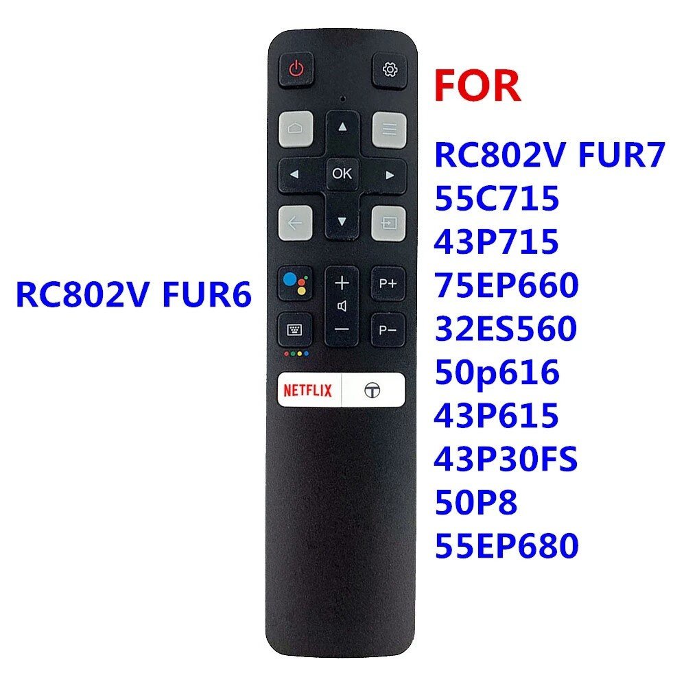 RC802V FUR6 ใหม่ Google Assistant Voice รีโมทคอนโทรลสําหรับ TCLTV 55C715 43P715 55EP680 50P8 50p616 เปลี่ยน RC802V FMR7