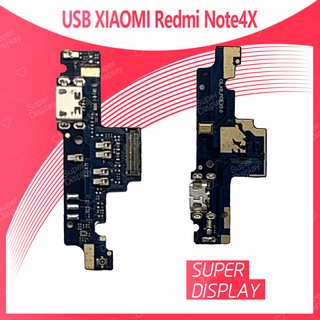 XIAOMI Redmi Note 4X อะไหล่สายแพรตูดชาร์จ แพรก้นชาร์จ Charging Connector Port Flex Cable（ได้1ชิ้นค่ะ) Super Display