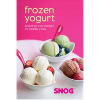 Frozen Yogurt : And Other Cool Recipes for Healthy Treats (Revised) [Hardcover]