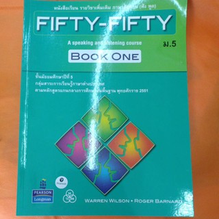 FiFTY-FIFTY A speaking and listening course ม.5