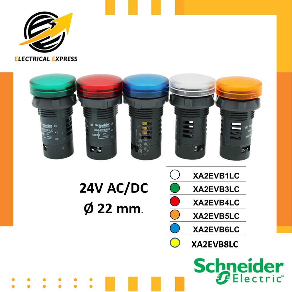 Pilot Lamps/ LED 22mm. 24VAC/DC/XA2/ ไพล็อทแลมป์/Scnneider/XA2EVB1LC/XA2EVB3LC/XA2EVB4LC/XA2EVB5LC/X