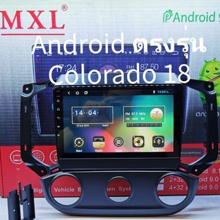 เครื่องเล่นระบบ Android ตรงรุ่น Chevrolet Colorado​ ปี18 ใหม่ล่าสุด MXL​ 10"/Android V:10