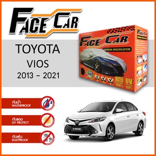 ผ้าคลุมรถ TOYOTA VIOS 2013-2021 ตรงรุ่น กล่อง FACE CAR ผ้า HISORON อย่างดีหนาพิเศษ ป้องกันแดด ป้องกันฝน ป้องกันฝุ่น