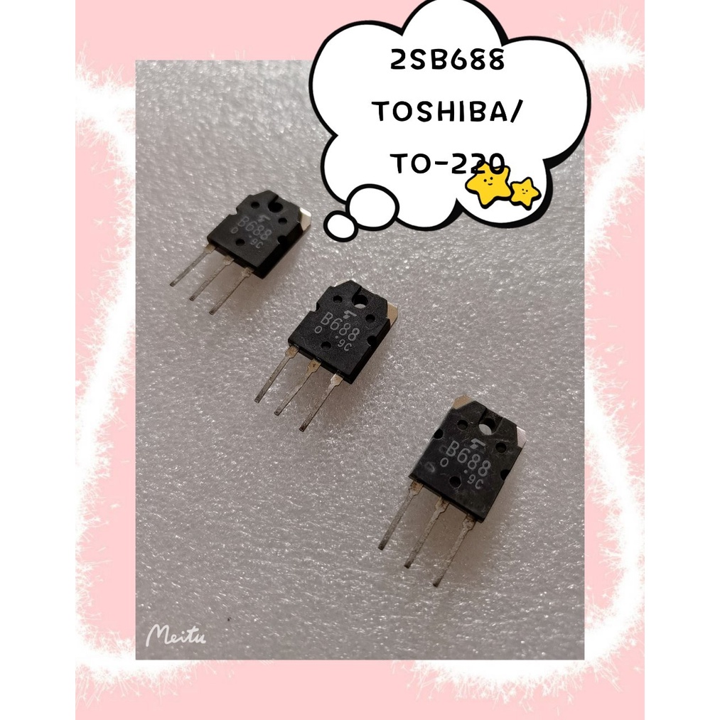 2SB688 TOSHIBA/TO-220  2ชิ้น/1ชุด