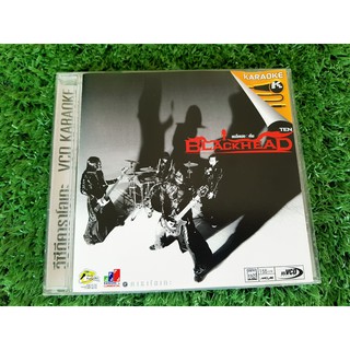 VCD แผ่นเพลง วงแบล็คเฮด อัลบั้ม TEN วง Black Head (เพลง ไม่จำเป็นต้องดีที่สุด)