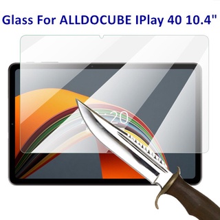 ฟิล์มกระจกนิรภัยกันรอยหน้าจอแท็บเล็ต PC กันรอยขีดข่วน สําหรับ Alldocube Iplay40 H 10.4 นิ้ว Alldocube Iplay 40 Pro 10.4 นิ้ว