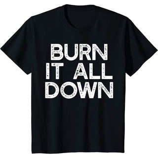 คอลูกเรือเสื้อยืดคอกลมเสื้อยืดแขนสั้น พิมพ์ลาย BURN IT ALL DOWN Feminist Meme คุณภาพสูง แฟชั่นฤดูร้อน สําหรับผู้หญิงผ้าฝ