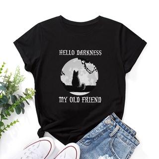 【100% cotton】เสื้อยืดแขนสั้น ผ้าฝ้าย พิมพ์ลายกราฟฟิค Hello Darkness My Old Friend สําหรับผู้หญิง