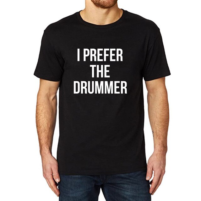 Gildan เสื้อยืด ผ้าฝ้าย 100% พิมพ์ลาย Lyprerazy I Prefer The Drummer สําหรับผู้ชาย