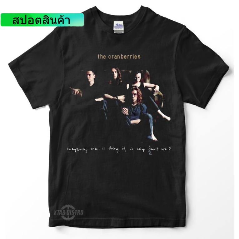 เสื้อยืด พิมพ์ลาย the cranberries EVERYBODY ELSE DOING IT WHY DON'T WE Premium สไตล์วินเทจ