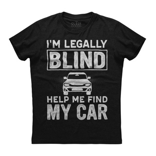 ขายดี เสื้อยืดคลาสสิก พิมพ์ลาย Im Legally Blind Help Me Find My Car Driving Black BGhnjp70BPnika57Size S-5XL