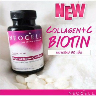 คอลลาเจน NeoCell Super Collagen +C with Biotin 60 Tablets ของแท้