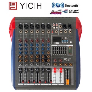 YCH YC X-6 สเตอริโอ มิกเซอร์6ช่องเอ็ฟเฟ็คแท้ Professional 6ช่องBLUETOOTH USB MP3