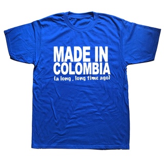 เสื้อยืดผ้าฝ้ายพรีเมี่ยม เสื้อยืดแขนสั้น ผ้าฝ้าย พิมพ์ลายกราฟฟิค Made In Colombia A Long Time Ago สไตล์สตรีท สําหรับผู้ช