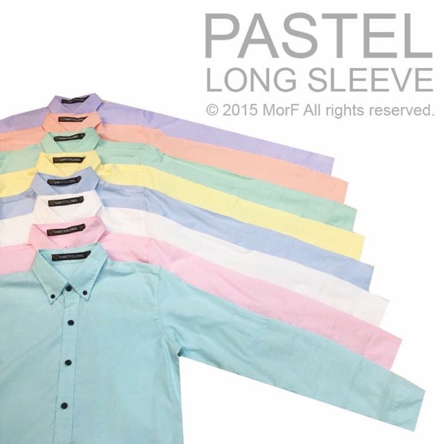 Oxford Pastel Shirt เสื้อเชิ้ต แขนยาว  สีพาสเทล