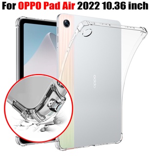 เคสแท็บเล็ต PC แบบใส กันกระแทก สําหรับ OPPO Pad Air 2022 10.36 นิ้ว OPD2102 X21N2