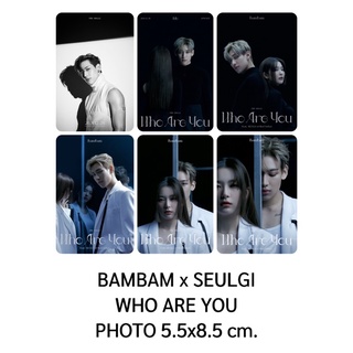 BAMBAM GOT7 - PHOTO รูป Who Are You (Feat. SEULGI of Red Velvet SIZE 5.5x8.5 cm.