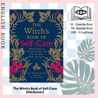 [Querida] หนังสือภาษาอังกฤษ The Witchs Book of Self-Care : Magical Ways to Pamper, Soothe [Hardcover]