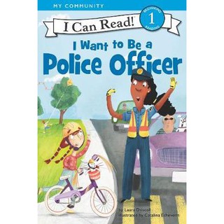 DKTODAY หนังสือ I CAN READ 1:I WANT TO BE A POLICE OFFICER