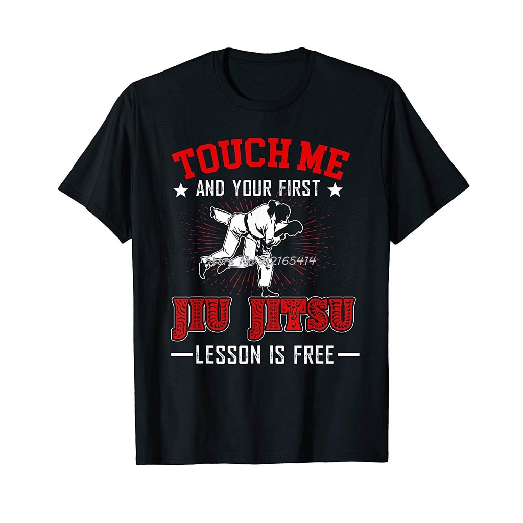 เสื้อยืดคอกลม แขนสั้น ผ้าฝ้าย พิมพ์ลาย Touch Me First Jiu Jitsu Lesson ...