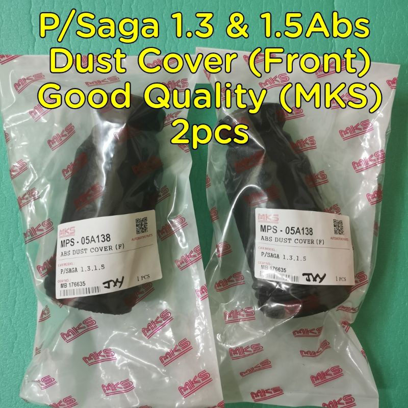 P/ Saga 1.3 & 1.5 Abs Dust Cover (ด้านหน้า) คุณภาพดี (MKS) 2 ชิ้น