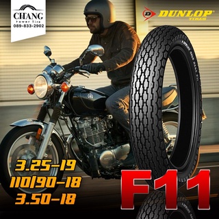 3.25-19 110/90-18 3.50-18 รุ่นF11 ยี่ห้อDUNLOP