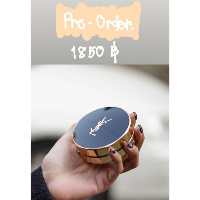 Pre-order cushion YSL ส่งได้วันที่ 01/04/19