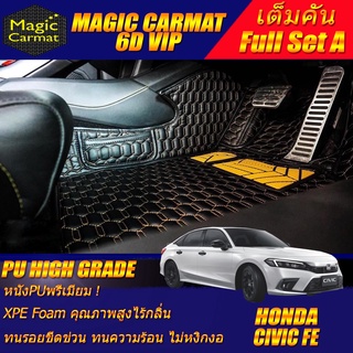 Honda Civic FE Sedan 2021-รุ่นปัจจุบัน (เต็มคันรวมถาดท้ายรถแบบ A) พรมรถยนต์ Civic FE พรม6D VIP High Grade Magic Carmat