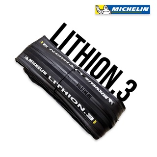 [แท้] ยางนอก จักรยาน ยางเสือหมอบ Michelin รุ่น Lithion 3 ขอบพับ 700c 1 เส้น