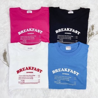 [พร้อมส่งทุกสี] เสื้อยืด เสื้อโอเวอร์ไซส์ ผ้าคอตตอน 100% พิมพ์ลาย BREAKFAST