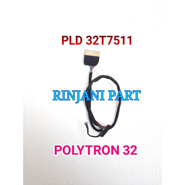 สายเคเบิลแบบยืดหยุ่น LED TV POLYTRON PLD 32T7511 PLD 32T7511B PLD 32B1550 PLD 32D1500 PLD 32D7511