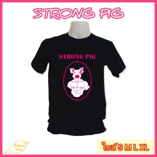 เสื้อยืดคอกลม STRONG PIG เนื้อผ้า cotton 100%