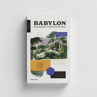 Gypzy(ยิปซี) หนังสือเปิดตำนานบาบิโลน Babylon Mesopotamia : Cradle of Civilization