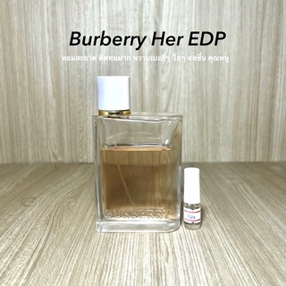 (น้ำหอมแท้จากห้าง)แบ่งขาย Burberry Her EDP  ฝาชมพู หวานเบอรี่ๆ ใสๆ สดชื่น คุณหนู