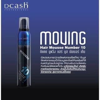 Dcash Moving Hair Mousse Number 10 Strong & Hard hold. ดีแคช มูฟวิ่ง แฮร์ มูส นัมเบอร์ 10 สตรอง แอนด์ ฮาร์ด โฮลด์
