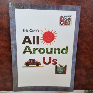 *ลดราคา ล้างสต็อก*All Around Us 🌈หนังสือภาษาอังกฤษสำหรับเด็ก จาก Eric Carle