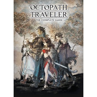 Octopath Traveler : The Complete Guide [Hardcover]หนังสือภาษาอังกฤษ พร้อมส่ง