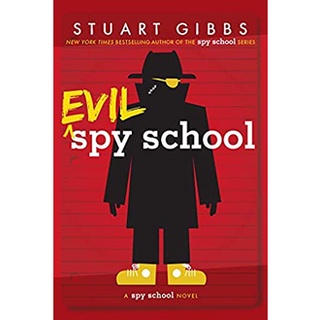 Evil Spy School ( Spy School 3 ) สั่งเลย!! หนังสือภาษาอังกฤษมือ1 (New)