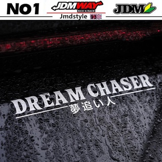 Dream CHASER สติกเกอร์ไวนิลสะท้อนแสง JDM สําหรับติดกระจกหลังรถยนต์