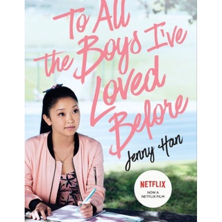 แด่ชายทุกคนที่ฉันเคยรัก To All the Boys Ive Loved Before : 2018 #หนังฝรั่ง - โรแมนติก/ซับ.ไทย